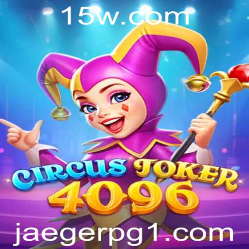 Explorando o Mundo de CircusJoker4096: Uma Aventura Única e Envolvente