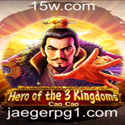Explorando Heroofthe3KingdomsCaoCao: Uma Jornada Épica no Universo Jaegerpg
